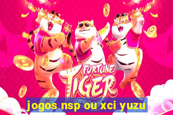 jogos nsp ou xci yuzu